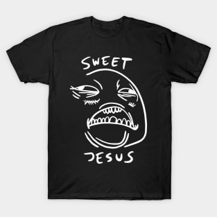 Sweet Jesus Meme T-Shirt